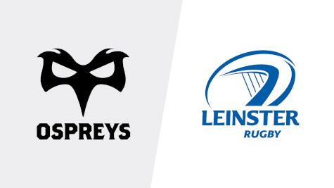 2019 Ospreys Rugby vs Leinster Rugby | Guinness Pro14