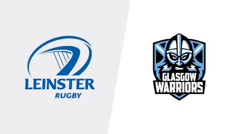 2019 Leinster Rugby vs Glasgow Warriors | Guinness Pro14