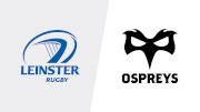 2020 Leinster Rugby vs Ospreys Rugby | Guinness Pro14