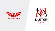 2019 Scarlets vs Ulster Rugby | Guinness Pro14