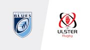 2019 Cardiff Blues vs Ulster Rugby | Guinness Pro14