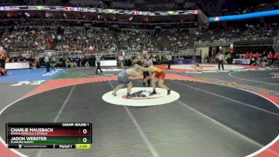 Champ. Round 1 - Charlie Mausbach, Omaha Roncalli Catholic vs Jadon Webster, Elkhorn North