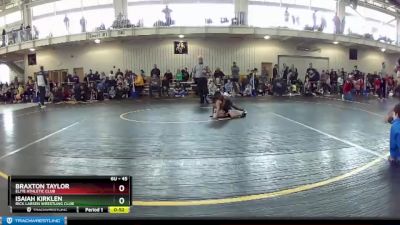 45 lbs Cons. Round 3 - Braxton Taylor, Elite Athletic Club vs Isaiah Kirklen, Rick Larsen Wrestling Club