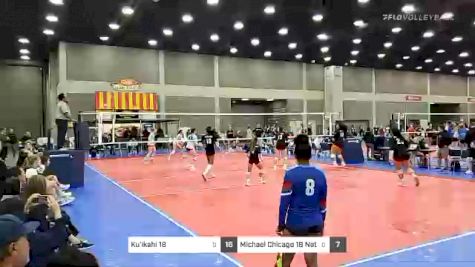 Ku'ikahi 18 vs Michael Chicago 18 Natl - 2022 JVA World Challenge presented by Nike - Expo Only