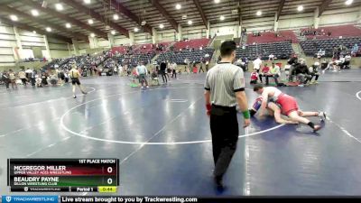 265 lbs 1st Place Match - Beaudry Payne, Dillon Wrestling Club vs McGregor Miller, Upper Valley Aces Wresstling