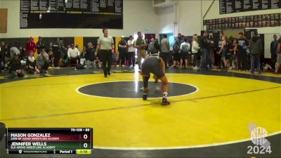 89 lbs Cons. Round 1 - Jennifer Wells, Elk Grove Wrestling Academy vs Mason Gonzalez, Lion Of Judah Wrestling Academ