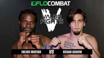 Julius Mintah vs. Kegan Agnew - Valor Fights 46