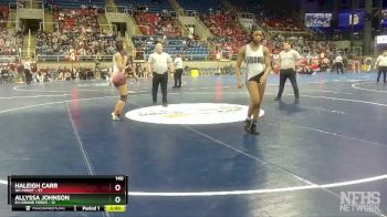 140 lbs Quarterfinals (8 Team) - Haleigh Carr, W1-Minot vs Allyssa Johnson, E4-Grand Forks