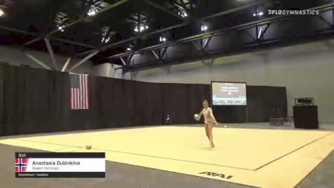 Anastasia Dubinkina - Ball, Desert Gymcats - 2021 USA Gymnastics Championships