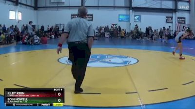 113 lbs Round 2 (4 Team) - Riley Keen, LEXINGTON WRESTLING CLUB vs Eoin Nowell, BLACKHAWK WC