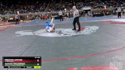 D1-120 lbs Quarterfinal - Nathan Walkowiak, Detroit Catholic Central HS vs Preston Lefevre, Clarkston HS