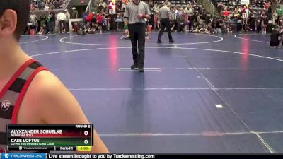 75 lbs Round 2 - Alyxzander Schuelke, Nebraska Boyz vs Case Loftus, Lo-Ma Youth Wrestling Club