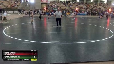 90 lbs Cons. Round 3 - Noah Lance, Halls Wrestling vs Gabe Nettleton, Arlington Wrestling Club