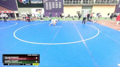 106 lbs Cons. Round 3 - Calan Manley, Team Grind House Wrestling Club vs Kaden Schaff, Team Idaho Wrestling Club