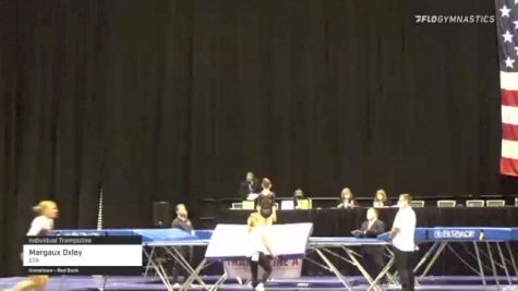 Margaux Oxley - Individual Trampoline, ETA - 2021 USA Gymnastics Championships