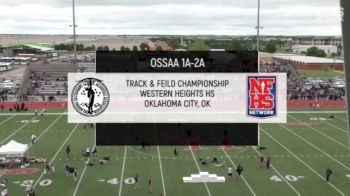 2019 OSSAA Outdoor Championships | 1A-2A - Full Event Replay