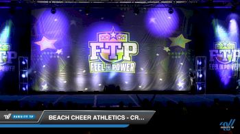 Beach Cheer Athletics - Crush [2019 International Open Coed NT 5 Day 2] 2019 Feel The Power East