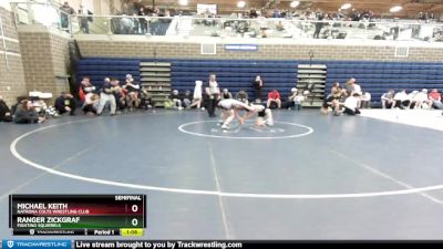 106 lbs Semifinal - Michael Keith, Natrona Colts Wrestling Club vs Ranger Zickgraf, Fighting Squirrels