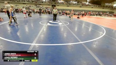 85 lbs Cons. Round 3 - Lewis DeFries, Blue Pride Wrestling Club-AAA vs Jared Smith, Nixa Youth Wrestling-AAA 