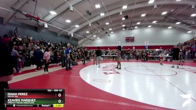 109-121 lbs Round 2 - Xzavien Marquez, Greeley Metro Wrestling vs Isaiah Perez, Valley WC