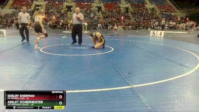 140 lbs Semis & 1st Wrestleback (8 Team) - Shelby Sherman, E1-Central Cass vs Keeley Schiermeister, W2-Bismarck Legacy