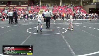 64 lbs Round 2 (6 Team) - Luke Taussig, Greater Heights vs Michael Dunn, Ridge Wrestling Club