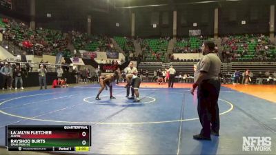 285 lbs Quarterfinal - La`Jalyn Fletcher, Austin vs Rayshod Burts, Spain Park Hs