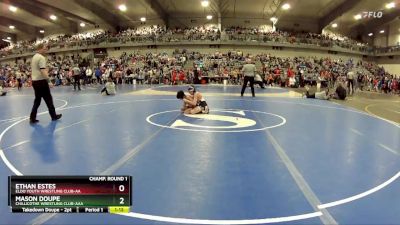 70 lbs Champ. Round 1 - Mason Doupe, Chillicothe Wrestling Club-AAA vs Ethan Estes, Eldo Youth Wrestling Club-AA 