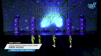 Almost Famous Dance Gym & Cheer - Super Novas [2023 L1 Tiny - Novice - Restrictions 11/12/2023] 2023 Nation's Choice Dance Grand Championship & Cheer Showdown