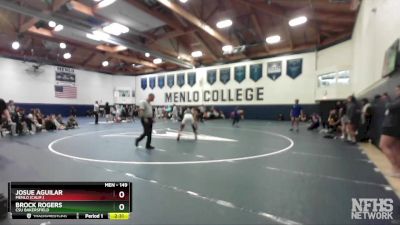 149 lbs Champ. Round 2 - Brock Rogers, CSU Bakersfield vs Josue Aguilar, Menlo (Calif.)