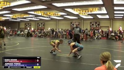 108 lbs Round 2 (6 Team) - Kara Dover, MGW- Bangster Berry vs Adriana Yodice, MGW- Cherry Blade Lemonade