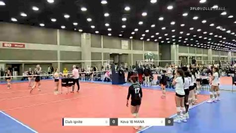 Kova 18 Mana vs Club Ignite - 2022 JVA World Challenge presented by Nike - Expo Only