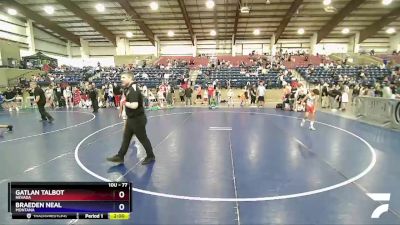 77 lbs Round 4 - Gatlan Talbot, Nevada vs Braeden Neal, Montana