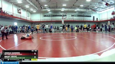 80 lbs Cons. Round 4 - Brody Grose, Maurer Coughlin Wrestling Club vs Joshua Sanders, Red Cobra Westling Academy