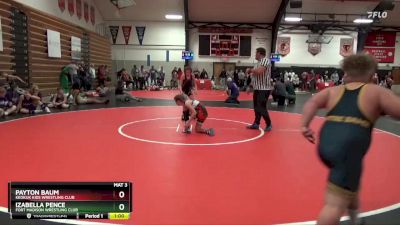 Round 3 - Payton Baum, Keokuk Kids Wrestling Club vs Izabella Pence, Fort Madison Wrestling Club