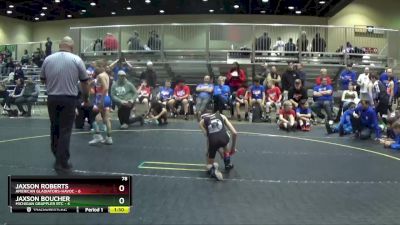 78 lbs Round 2 (6 Team) - Jaxson Boucher, Michigan Grappler RTC vs Jaxson Roberts, American Gladiators-Havoc