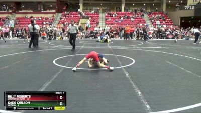 64 lbs Round 3 (6 Team) - Billy Roberts, Greater Heights vs Kade Chilson, Victory