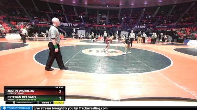 3A 120 lbs Quarterfinal - Justin Wardlow, Lockport (Twp.) vs Esteban Delgado, Arlington Heights (Hersey)