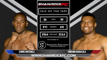 Timehin Babalola vs. Chris Mitchell - Shamrock FC 306 Replay