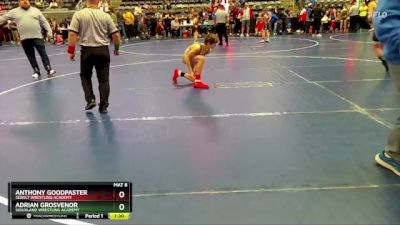 105 lbs Cons. Round 3 - Adrian Grosvenor, Siouxland Wrestling Academy vs Anthony Goodpaster, Sebolt Wrestling Academy