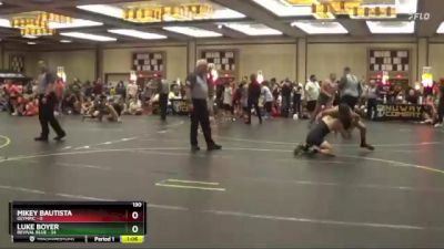 130 lbs Semis & 1st Wrestleback (8 Team) - Luke Boyer, Revival Blue vs Mikey Bautista, Olympic