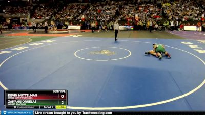 Semifinal - Devin Nuttelman, Cross County/Osceola vs Zaiyahn Ornelas, Wilber-Clatonia