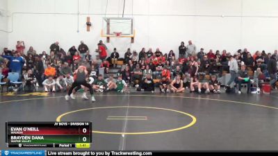 DIVISION 14 lbs Round 1 - Evan O`Neill, Waukon vs Brayden Dana, Wapsie Valley