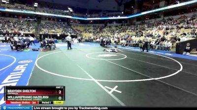 165 Class 1 lbs 1st Place Match - Brayden Shelton, Centralia vs William(Frank) Hazelrigg, Father Tolton Regional Catholic