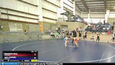 77 lbs Round 2 - Braeden Neal, Montana vs Nico Rangel, Montana