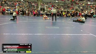 60 lbs Round 1 - Kameron Cushman, Sebolt Wrestling Academy vs Lane McClintock, Sebolt Wrestling Academy