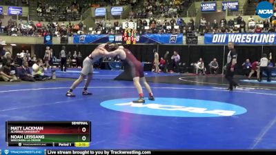 165 lbs Semifinal - Matt Lackman, Alvernia University vs Noah Leisgang, Wisconsin-La Crosse