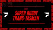 Get Ready For Super Rugby Trans-Tasman