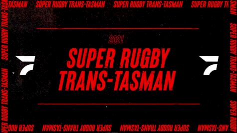 Get Ready For Super Rugby Trans-Tasman