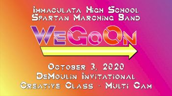 We Go On - Immaculata High School Marching Band - Creative Class